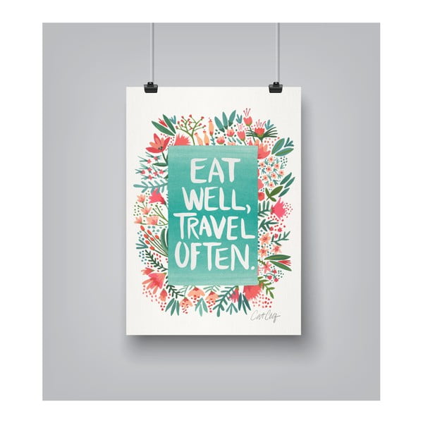 Eat Well by Cat Coquillette 30 x 42 cm-es plakát