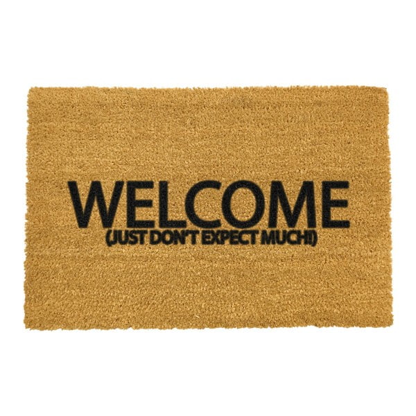 Welcome Don't Expect Much természetes kókuszrost lábtörlő, 40 x 60 cm - Artsy Doormats