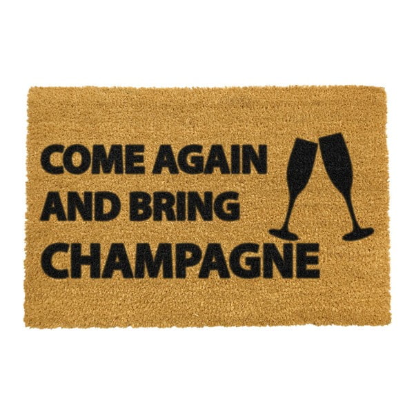 Come Again & Bring Champagne természetes kókuszrost lábtörlő, 40 x 60 cm - Artsy Doormats