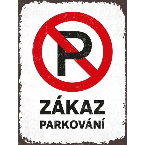 No Parking Allowed dekorációs falitábla - Postershop