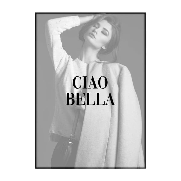 Ciao Bella plakát, 40 x 30 cm - Imagioo