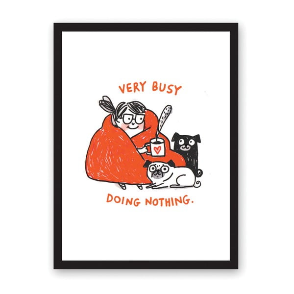 Very Busy Doing Nothing poszter, 29,7 x 42 cm - Ohh Deer