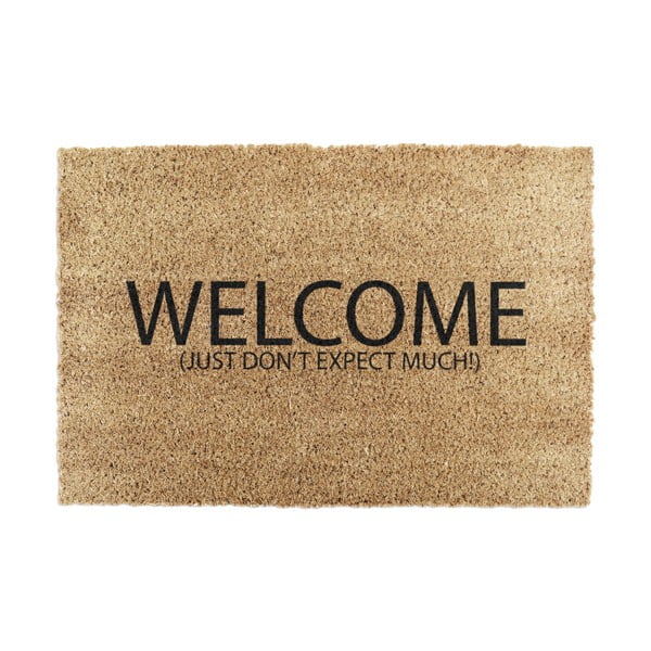 Kókuszrost lábtörlő 40x60 cm Welcome Don't Expect Much – Artsy Doormats