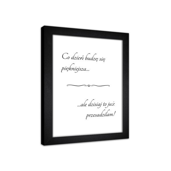 Modernpik Motto fali kép, 30 x 40 cm - Styler