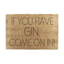 Kókuszrost lábtörlő 40x60 cm If You Have Gin – Artsy Doormats