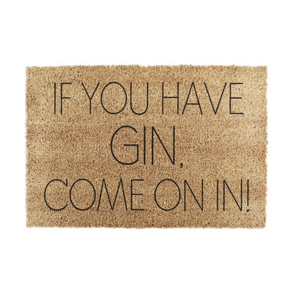 Kókuszrost lábtörlő 40x60 cm If You Have Gin – Artsy Doormats