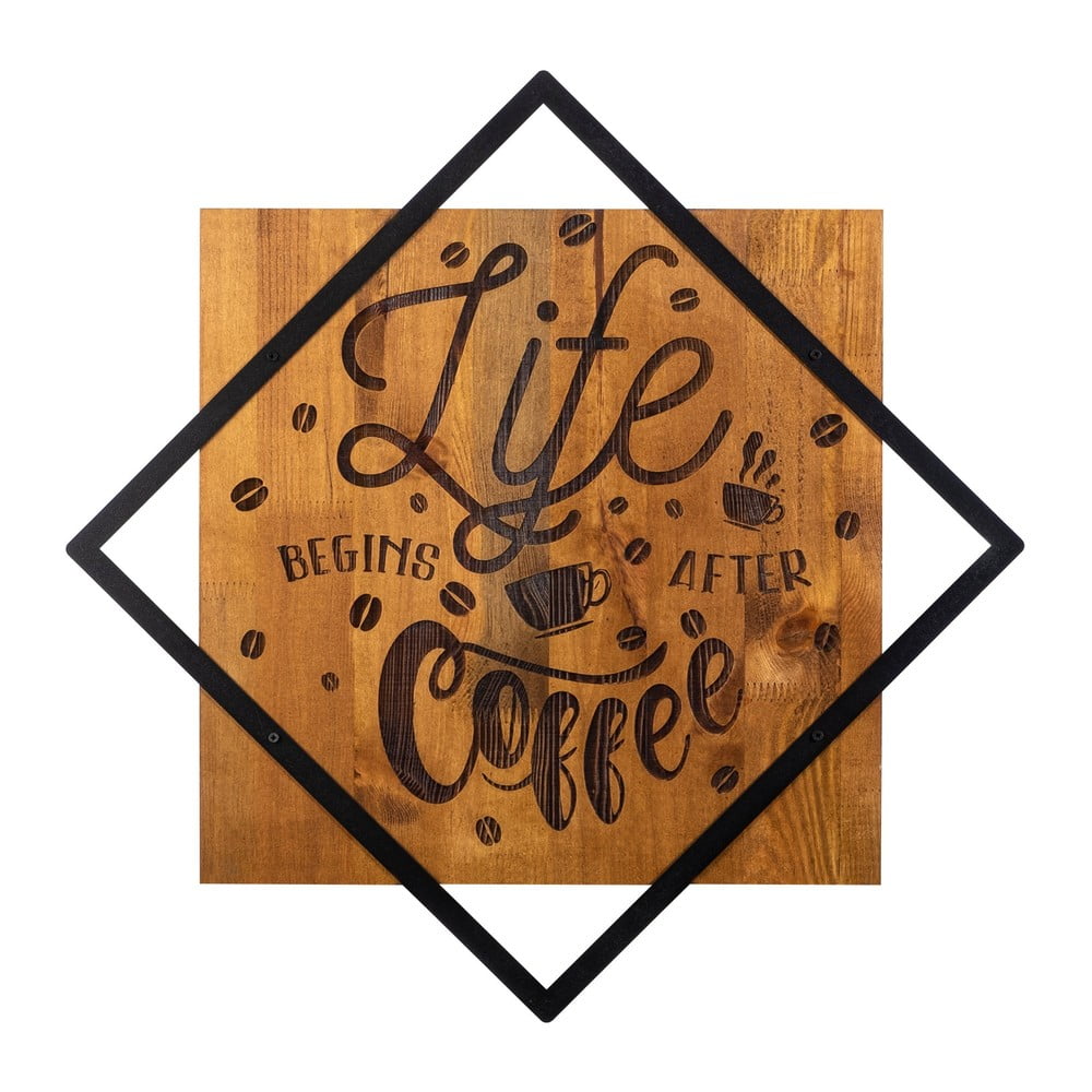 Fa-fém fali dekoráció 54x54 cm Life Begins After Coffee – Wallity