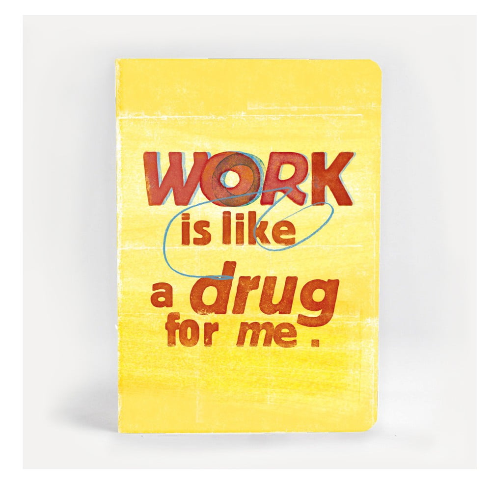 Work is Drug vázlatfüzet - U Studio Design